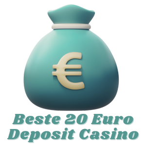 Beste 20 Euro Deposit Casino